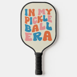 In My Pickleball Era Custom Name Pickleball Paddle