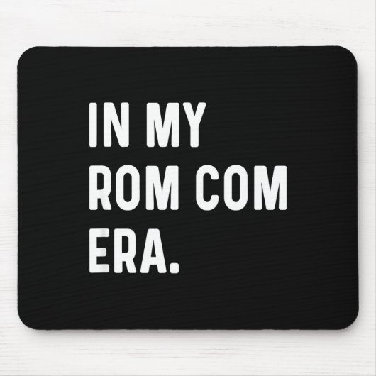 In My Rom Com Era - Funny Eras Trend Saying Valent Muismat (Voorkant)