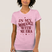 In My Romance With Me Era Retro Valentine's Day T-shirt (Voorkant)
