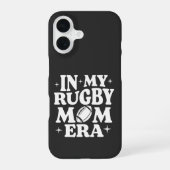 In My Rugby Mom Era White Rugby iPhone 16 Hoesje (Achterkant)