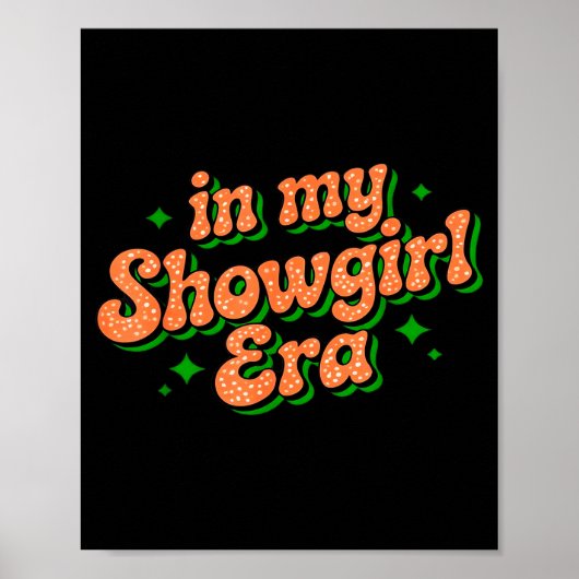 In My Show Girl Era Graphic Outfit Women Girls  Poster (Voorkant)