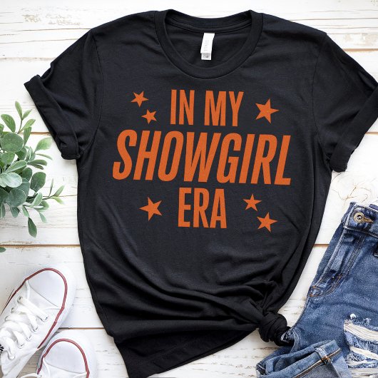 in My Show Girl Era Graphic Outfit Women Girls T-shirt