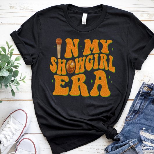 in My Show Girl Era Graphic Outfit Women Girls T-shirt