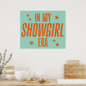 In My Showgirl Era Poster (Keuken)
