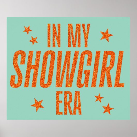 In My Showgirl Era Poster (Voorkant)