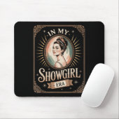 In My Showgirl Era Retro Glamorous Confidence Wome Muismat (Met muis)