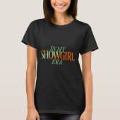 In My Showgirl Era - Showgirl Nieuwjaarsvibes T-shirt (Voorkant)