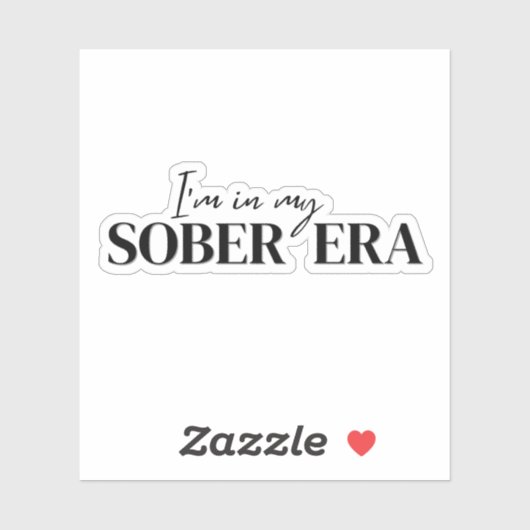 In My Sober Era  Sticker (Vel)