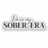 In My Sober Era  Sticker (Voorkant)