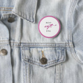 In My Soft Era - knopspeld Ronde Button 5,7 Cm (In situ)