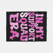 In My Support Squad Era Groovy borstkanker Aware Fleece Deken (Voorkant (Horizontaal))