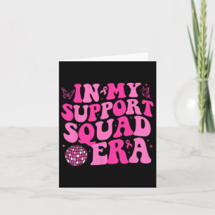 In My Support Squad Era Groovy borstkanker Aware Kaart