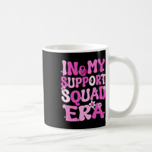 In My Support Squad Era Groovy borstkanker Aware Koffiemok