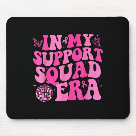 In My Support Squad Era Groovy borstkanker Aware Muismat (Voorkant)