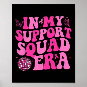 In My Support Squad Era Groovy borstkanker Aware Poster