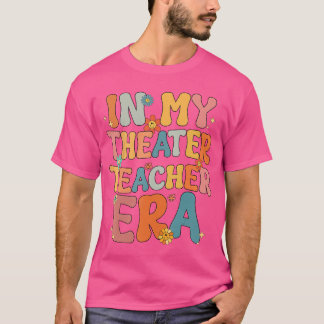 In Myheatereacher Era Back to Schoolheatereacher M T-shirt