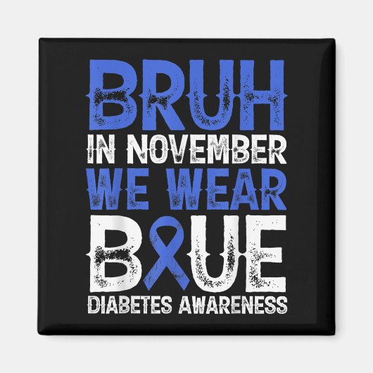 In november Draag we Blue Diabetes Awareness B Magneet (Voorkant)
