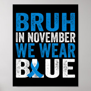 In november Draag we Blue Diabetes Awareness T Poster