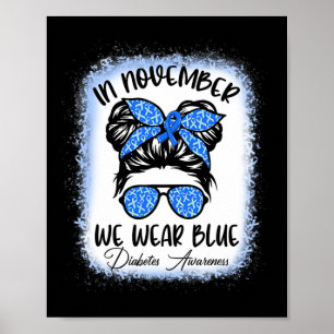 In november Draag we Blue Messy Bun Diabetes Aware Poster