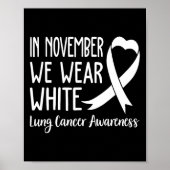 In november Draag we White Lung Cancer Awareness 1 Poster (Voorkant)