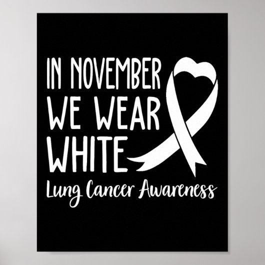 In november Draag we White Lung Cancer Awareness 1 Poster (Voorkant)