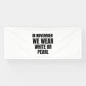 In november draag we witte of parelkanker spandoek (Horizontaal)