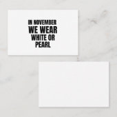 In november draag we witte of parelkanker visitekaartje (Voorkant / Achterkant)