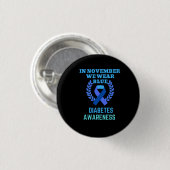 In November We Wear Blue Diabetes Awareness Ronde Button 3,2 Cm (Voorkant /achterkant)