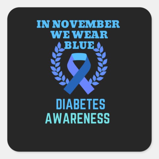 In November We Wear Blue Diabetes Awareness Vierkante Sticker (Voorkant)