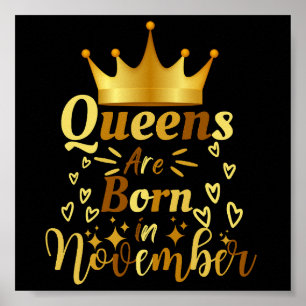 In november worden koninginnen geboren poster