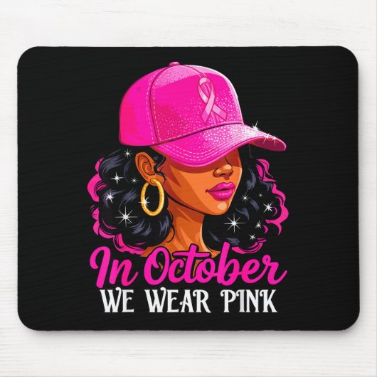 In October We Wear Nk Black Women Breast Cancer Aw Muismat (Voorkant)