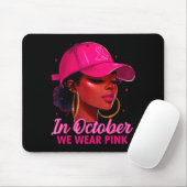 In October We Wear Nk Black Women Breast Cancer Aw Muismat (Met muis)