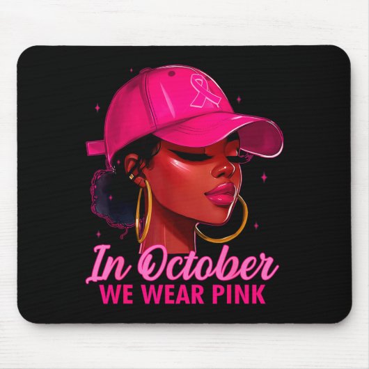 In October We Wear Nk Black Women Breast Cancer Aw Muismat (Voorkant)