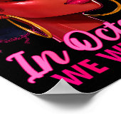 In October We Wear Nk Black Women Breast Cancer Aw Poster (Hoek)