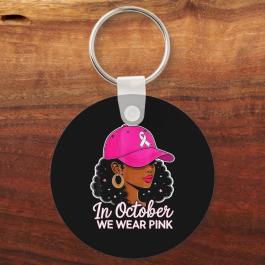 In October We Wear Nk Black Women Breast Cancer Aw Sleutelhanger (Voorkant)