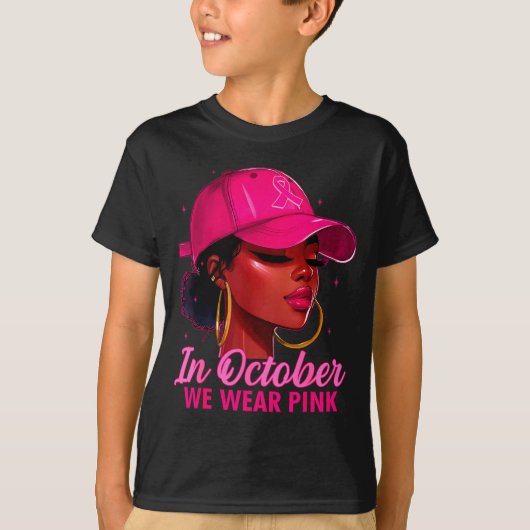 In October We Wear Nk Black Women Breast Cancer Aw T-shirt (Voorkant)