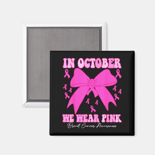 In October We Wear Nk Breast Cancer Awareness Coqu Magneet (Voorkant / Achterkant)