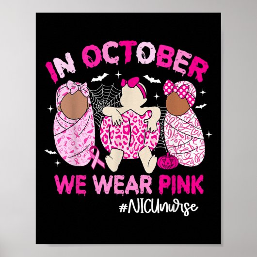 In October We Wear Nk Breast Cancer Awareness Nicu Poster (Voorkant)
