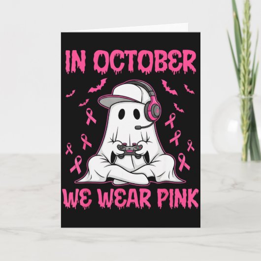 In October We Wear Nk Breast Cancer Gaming Ghost Y Kaart (Voorkant)