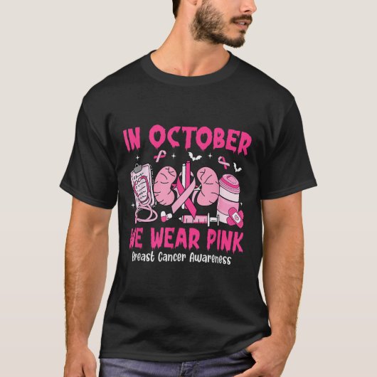In October We Wear Nk Breast Cancer Urology Nurse  T-shirt (Voorkant)