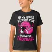 In October We Wear Nk Breast Football Cancer Aware T-shirt (Voorkant)
