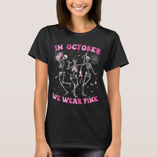In October We Wear Nk Halloween Breast Cancer Skel T-shirt (Voorkant)