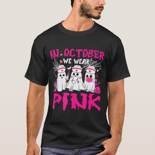 In October We Wear Nk Nurse Ghost Halloween Breast T-shirt (Voorkant)