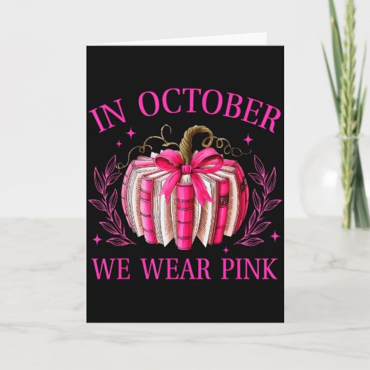 In October We Wear Nk Pumpkin Book Breast Cancer A Kaart (Voorkant)