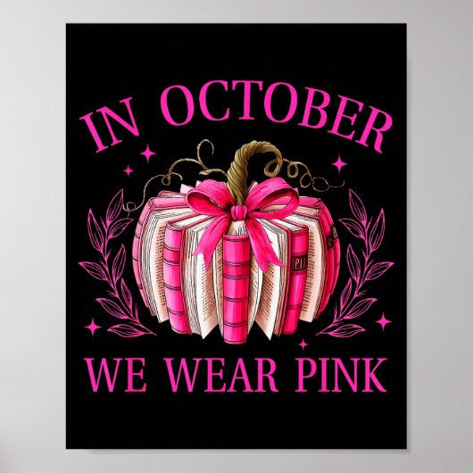In October We Wear Nk Pumpkin Book Breast Cancer A Poster (Voorkant)