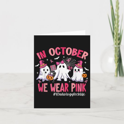 In October We Wear Nk Radiology Tech Life Breast C Kaart (Voorkant)