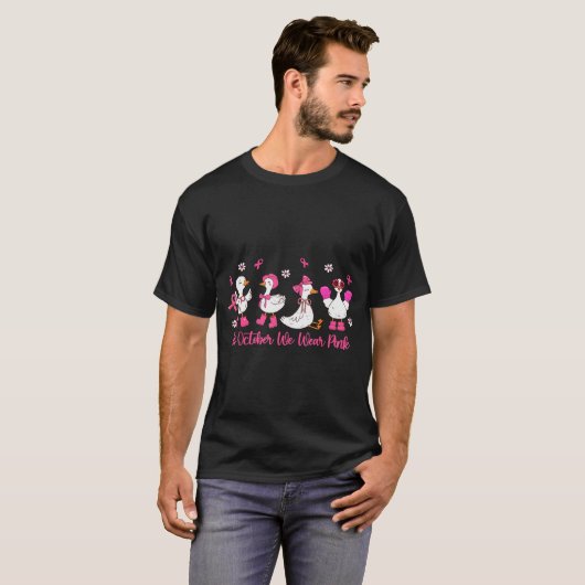 In October We Wear Nk Silly Goose Breast Cancer Aw T-shirt (Voorkant volledig)
