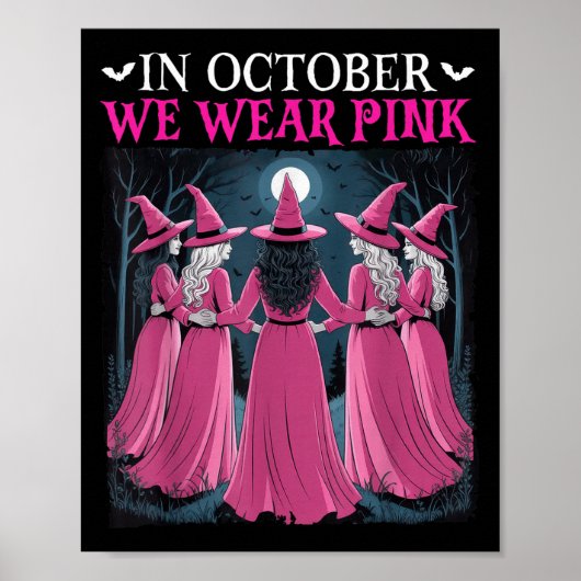 In October We Wear Nk Witch Halloween Breast Cance Poster (Voorkant)