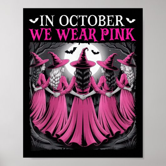 In October We Wear Nk Witch Halloween Breast Cance Poster (Voorkant)
