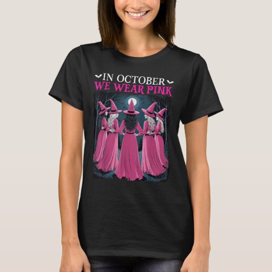 In October We Wear Nk Witch Halloween Breast Cance T-shirt (Voorkant)